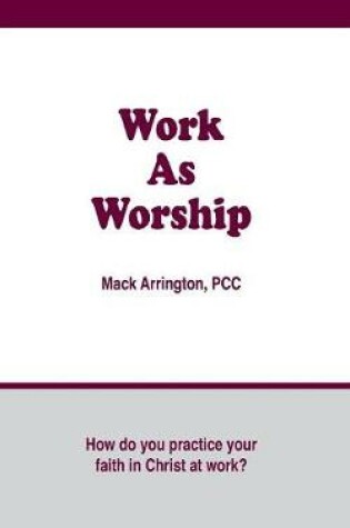 Cover of Work as Worship
