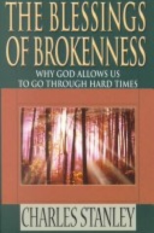 Cover of The Blessings of Brokeness PB