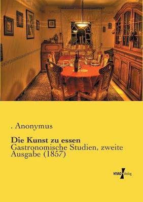 Book cover for Die Kunst zu essen