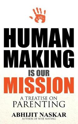Book cover for Human Making is Our Mission