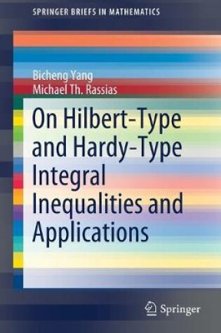 Cover of On Hilbert-Type and Hardy-Type Integral Inequalities and Applications