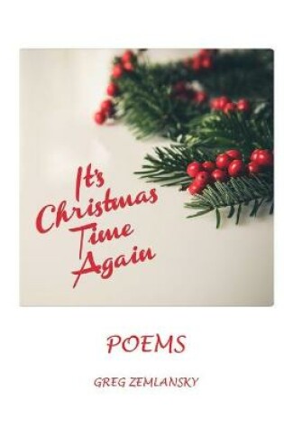 Cover of It's Christmas Time Again POEMS