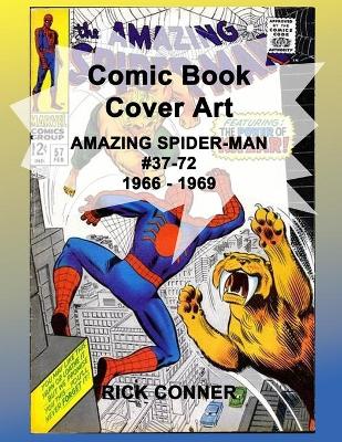 Book cover for Comic Book Cover Art AMAZING SPIDER-MAN #37-72 1966 - 1969