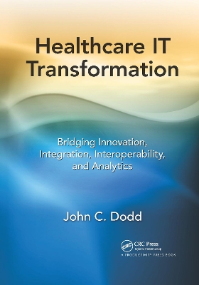 Book cover for Healthcare IT Transformation