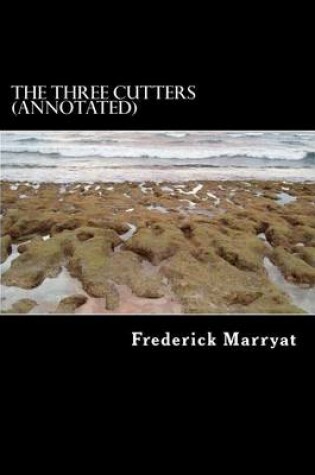 Cover of The Three Cutters (Annotated)