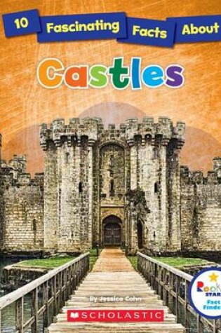 Cover of 10 Fascinating Facts about Castles (Rookie Star: Fact Finder)