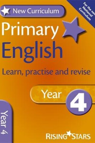 Cover of New Curriculum Primary English Learn, Practise and Revise Year 4