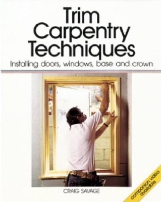 Book cover for Trim Carpentry Techniques