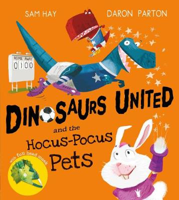 Book cover for Dinosaurs United and the Hocus-Pocus Pets