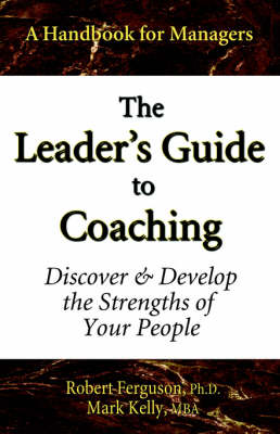 Book cover for The Leader's Guide to Coaching