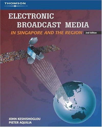 Book cover for Electronic Broadcast Media in Singapore and the Region