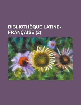 Book cover for Bibliotheque Latine-Francaise (2)