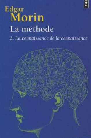 Cover of La methode 3. La connaissance de la connaissance