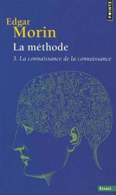 Book cover for La methode 3. La connaissance de la connaissance