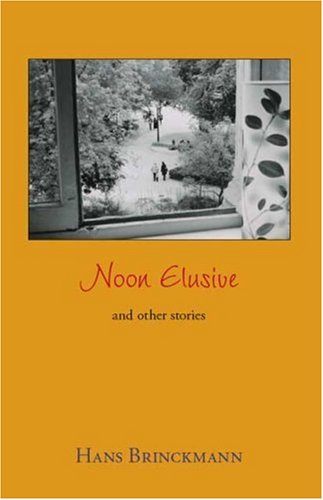 Book cover for Noon Elusive and Other Stories