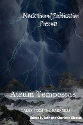 Book cover for Atrum Tempestas: Tales From the Darkness