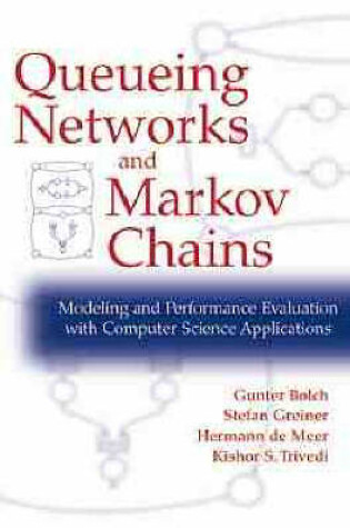 Cover of Queuing Networks and Markov Chains