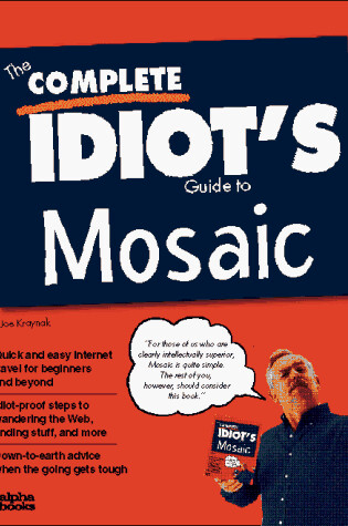 Cover of The Complete Idiot's Guide to Mosaic