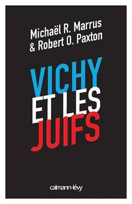 Book cover for Vichy Et Les Juifs (Nouvelle Edition)