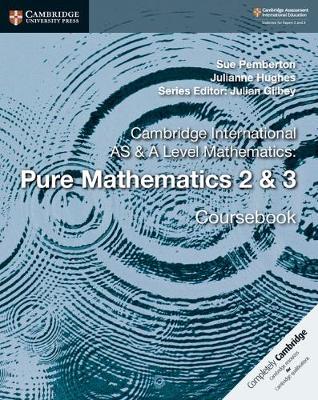 Book cover for Cambridge International AS & A Level Mathematics: Pure Mathematics 2 & 3 Coursebook