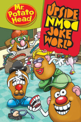 Cover of Mr. Potato Head Upside-down Joke World