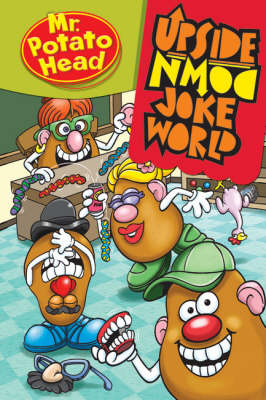 Book cover for Mr. Potato Head Upside-down Joke World