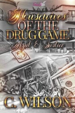 Cover of Housewives of The Drug Game
