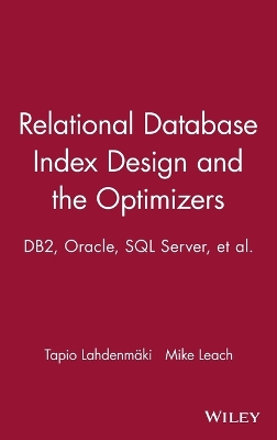 Book cover for Relational Database Index Design and the Optimizers