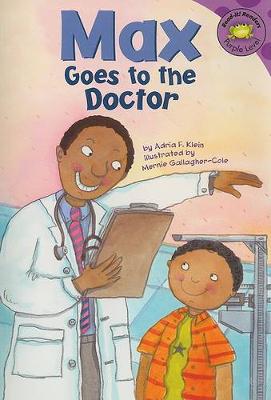 Cover of Max Goes to the Doctor (Read-it Readers: the Life of Max)