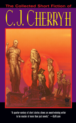 Book cover for The Collected Short Fiction of C.J. Cherryh