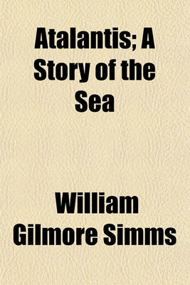 Book cover for Atalantis; A Story of the Sea