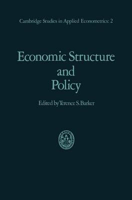 Book cover for Economic Structure and Policy with Applications to the British Economy