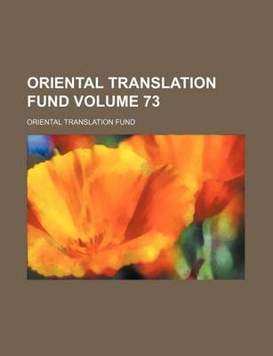 Book cover for Oriental Translation Fund Volume 73