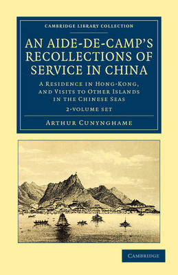 Book cover for An Aide-de-Camp's Recollections of Service in China 2 Volume Set