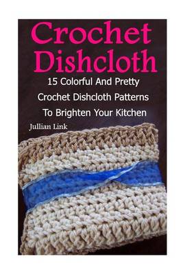 Book cover for Crochet Dishcloth