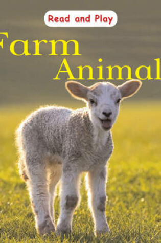 Cover of Read and Play: Farm Animals
