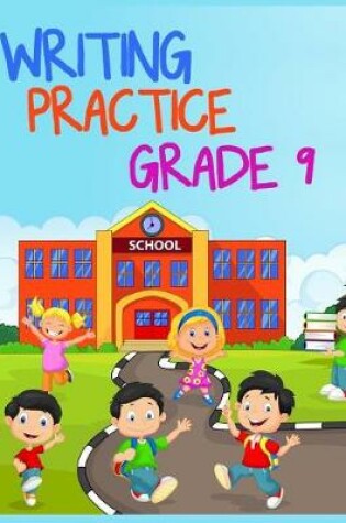 Cover of Writing Practice Grade 9
