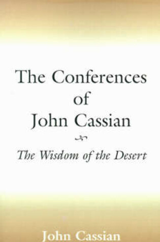 Cover of The Conferences of John Cassian