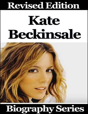 Book cover for Kate Beckinsale - Biography Series