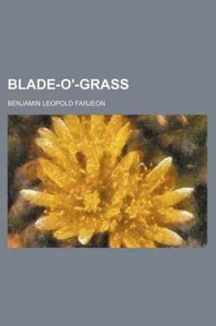 Cover of Blade-O'-Grass
