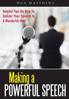 Book cover for Making a Powerful Speech