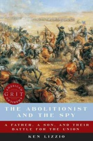 Cover of The Abolitionist and the Spy