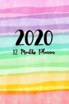 Book cover for 12 Months Planner 2020