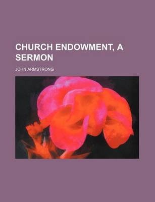 Book cover for Church Endowment, a Sermon