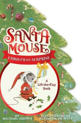 Cover of Santa Mouse Christmas Surprise