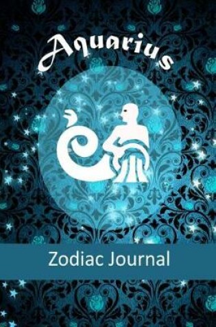 Cover of Aquarius Zodiac Journal