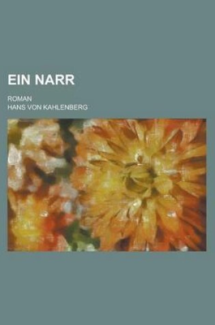 Cover of Ein Narr; Roman