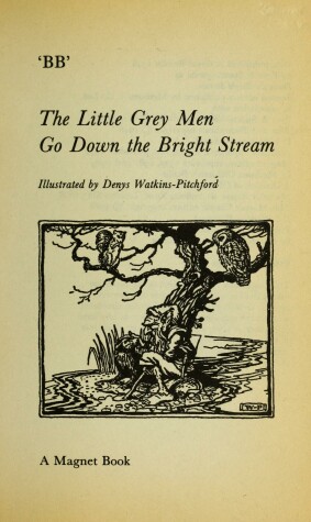 Book cover for Little Grey Men Go Down the Bright Stream