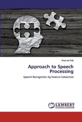 Book cover for Approach to Speech Processing