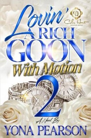 Cover of Lovin' A Rich Goon With Motion 2